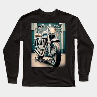 Live The Moment, Yesterday is Gone - Heritage Riders Long Sleeve T-Shirt